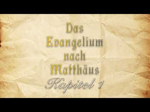 Das Evangelium nach Matthäus – Kapitel 1 (Elberfelder Übersetzung 1871) - #HörBuchs #Audiobooks