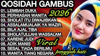 Download lagu KOLEKSI TERMAHALL 2026 QOSIDAH GAMBUS MODERN ‼️MERDU PENYEJUK HATI ♥️ PALING ENAK DIDENGAR SEDUNIA  mp3