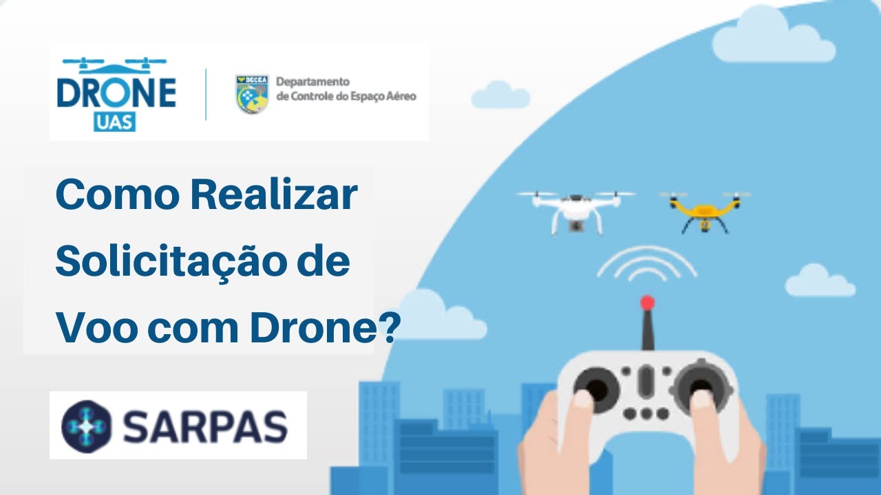 COMO Solicitar VOO Com DRONE no SARPAS NG? Passo a Passo