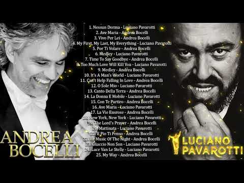 Andrea Bocelli,Luciano Pavarotti Greatest Hits - Andrea Bocelli, Luciano Pavarotti Playlist 2020