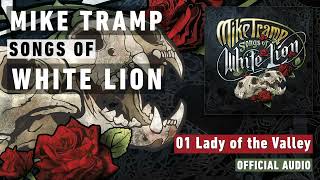 Download lagu Mike Tramp - Lady of the Valley (Songs of White Lion - Audio) mp3