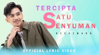 Download lagu Reedzwann - Tercipta Satu Senyuman mp3