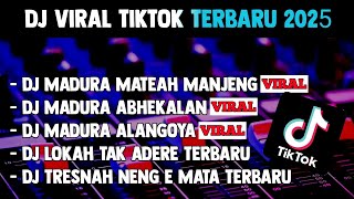 Download lagu DJ TIKTOK TERBARU 2025  - 🎵 DJ MADURA MATEAH MANJENG 🎵 DJ MADURA ABHEKALAN 🎵 DJ MADURA ALANGOYA FULL mp3
