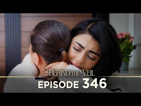 Gelin 346.Bölüm | Behind the Veil Episode 346 [ Season 3 ]