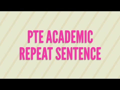 21 PTE Repeat Sentence Frequently Asked-4 Video