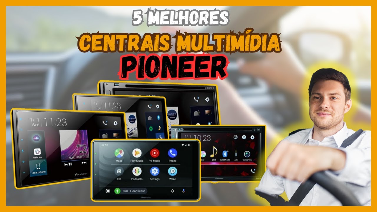 5 Melhores Centrais Multimídia Pioneer! Melhores Centrais Multimídia Pioneer 2023!