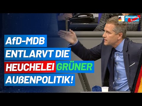 AfD-MdB Petr Bystron entlarvt die Heuchelei grüner Außenpolitik! - AfD-Fraktion im Bundestag