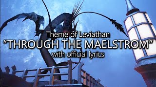 "Through the Maelstrom" with Official Lyrics (Leviathan Theme) | Final Fantasy XIV