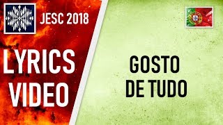 [LYRICS VIDEO] RITA LARANJEIRA - GOSTO DE TUDO | JESC 2018 PORTUGAL