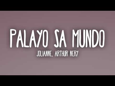 Palayo Sa Mundo - Jolianne, Arthur Nery