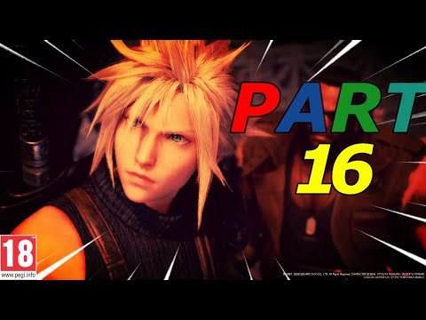 Final Fantasy 7 Remake | Gameplay Walkthrough Part 16 | No Commentary