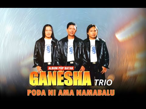 Trio Ganesha - Poda Ni Ama Namabalu | Lagu Batak (Official Music Video)