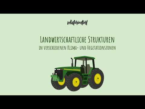, title : 'Landwirtschaftliche Strukturen in verschiedenen Klima- & Vegetationszonen einfach erklärt!  - Abitur'