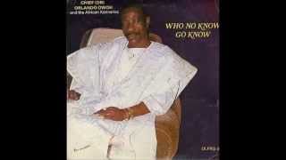 Orlando Owoh - Who No Know Go Know (side two)