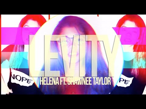 Levity - Helena ft. Shawnee Taylor (Music Video)