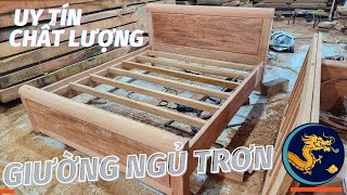 Quá UY TÍN - Giường Ngủ Mẫu Trơn || Đẹp Bền theo năm tháng - Gỗ Long Ly