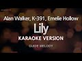 Alan Walker, K-391, Emelie Hollow-Lily (Melody) (Karaoke Version)