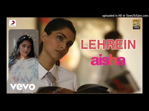 lehrein-best-lyric-video-aisha-sonam-kapoor-abhay-deol-javed-akhtar-amit-trivedi-128-ytshorts.savetu