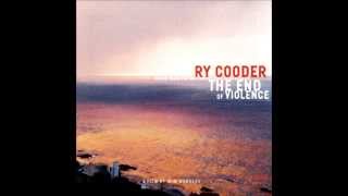 Ry Cooder - Vamos Empezar(The End Of Violence)