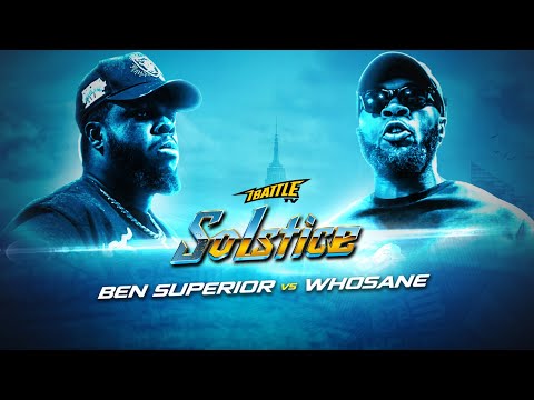 BEN SUPERIOR vs WHOSANE - iBattleTV