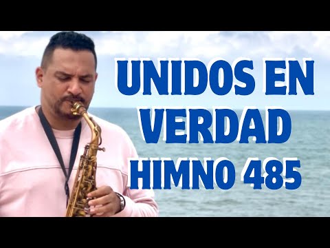 Unidos en verdad - Himno 485 | Saxofón instrumental