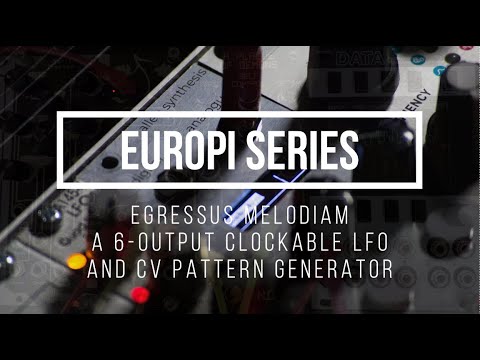 EuroPi Series: Egressus Melodiam a 6 output clockable LFO and looping CV pattern powerhouse!