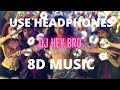 'DJ' (8D MUSIC) - Hey Bro | Sunidhi Chauhan, Feat. Ali Zafar | Ganesh Acharya
