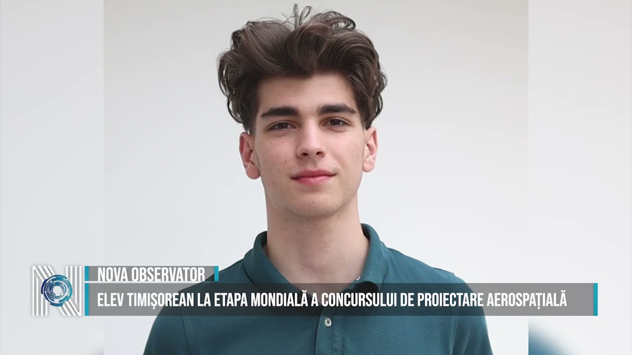 Elev timișorean la etapa mondială a concursului de proiectare aerospațială