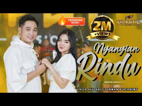 NYANYIAN RINDU - LAILA AYU KDI ft IRWAN D'ACADEMY - SIMPATIK MUSIC