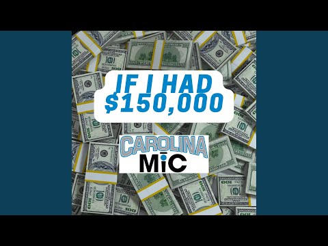 If I Had $150,000
