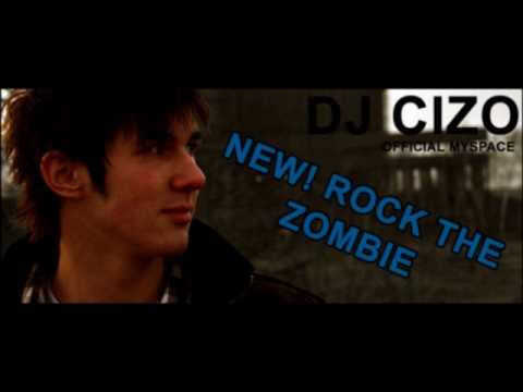 Rock The Zombie remix dj cizo
