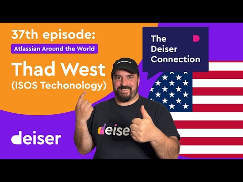 EP 37 - Atlassian around the world: USA - ISOS Technology - The Deiser Connection