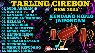 Download lagu LAGU TARLING CIREBONAN TERBARU DUDA ARABAN KECEWA TERLALU SAYANG MABOK JANDA DIAN ANIC mp3