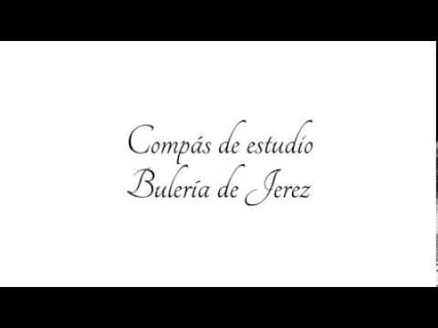 Compás de estudio: Bulería de Jerez (Lento)