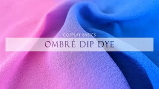 Cosplay Basics: Ombre Dip Dyeing