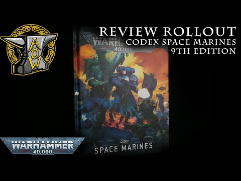 Review Rollout: Codex Space Marines 9th Edition