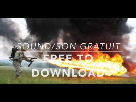 Sound Lance flame FREE TO DOWNLAD - Bruitage Lance flamme GRATUIT