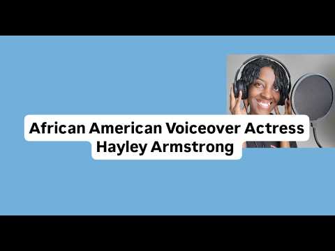 Hayley Armstrong - Black Female Voice Actor (@blackfemalevo) Reel