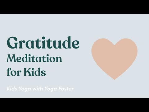 Gratitude Meditation for Kids | Guided min... - SafeShare