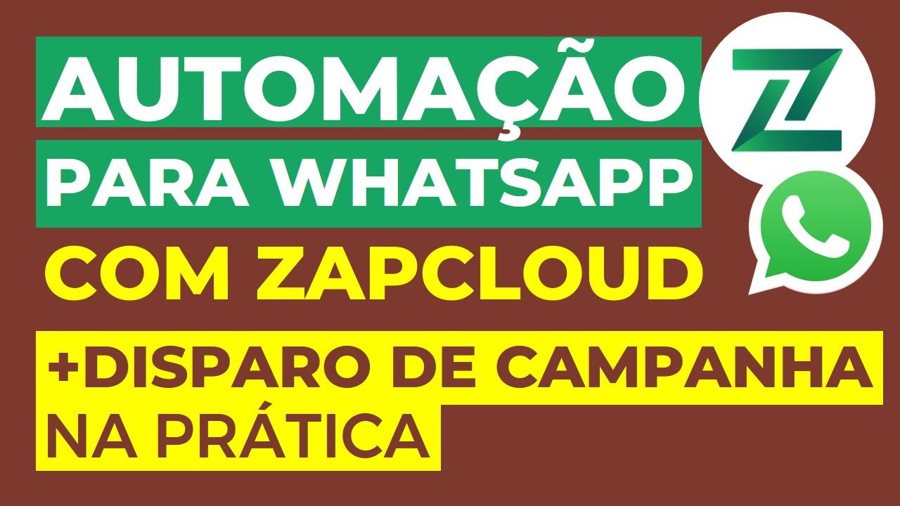 AUTOMAÇÃO PARA WHATSAPP + DISPARO DE MENSAGENS | ZAPCLOUD