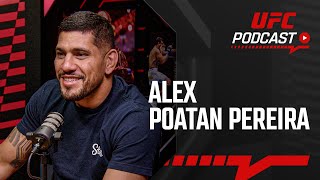UFC Podcast | Temp 2. Ep. 5 | Convidado: Alex "Poatan" Pereira