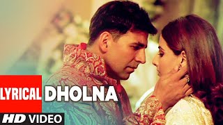Download lagu Dholna | Heyy Babyy | Akshay Kumar Vidya Balan Shankar-Ehsaan-Loy mp3 Download lagu Dholna | Heyy Babyy | Akshay Kumar Vidya Balan Shankar-Ehsaan-Loy mp3