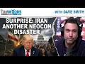 Surprise: Iran Another Neocon Disaster, with Dave Smith | Tom Woods Show #2782