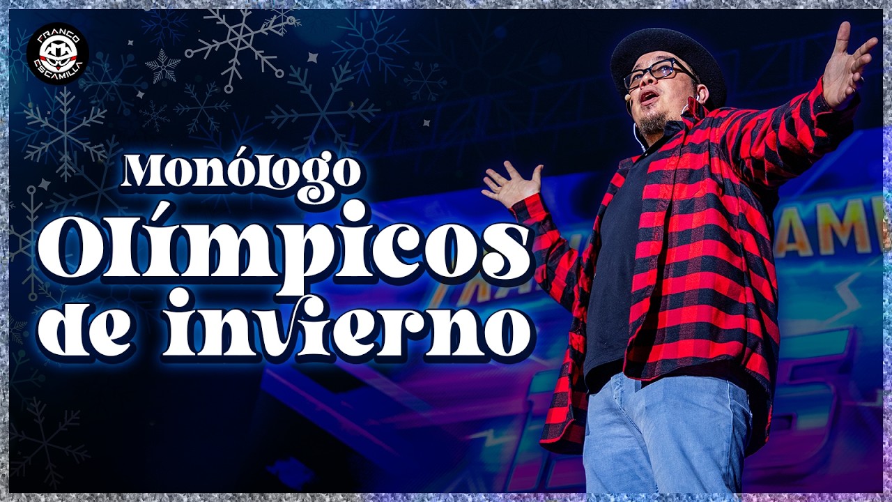 Franco Escamilla.- Monólogo "Olímpicos de Invierno"