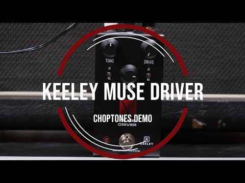 Keeley Muse Driver | Andy Timmons Full Range Overdrive | Playthrough Demo