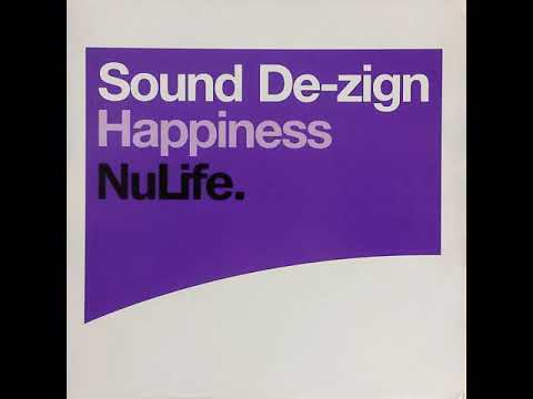 Sound De-Zign - Happiness (Original Mix)