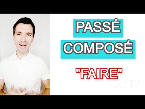 Français A1 A2 | Le passé composé du verbe FAIRE