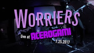 Worriers - Future Me / Good Luck / Yes All Cops (live at Acerogami, 7/25/2017)