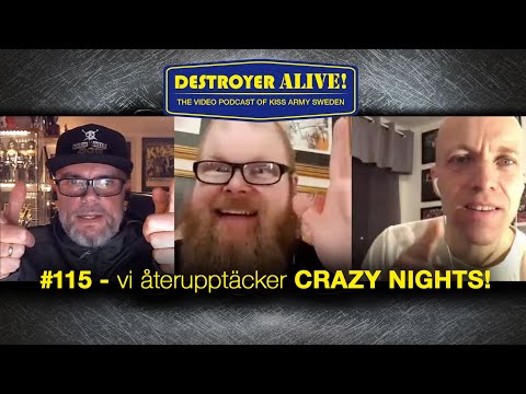 #115 DestroyerAlive - Vi återupptäcker Crazy Nights