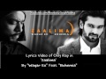 BOHEMIA Lyrics Of Only Rap In Zaalima By Bohemia Waqar Ex